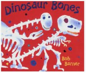 Dinosaur Bones by Bob Barner