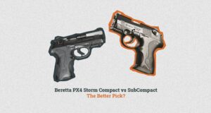Beretta px4 storm compact vs subcompact