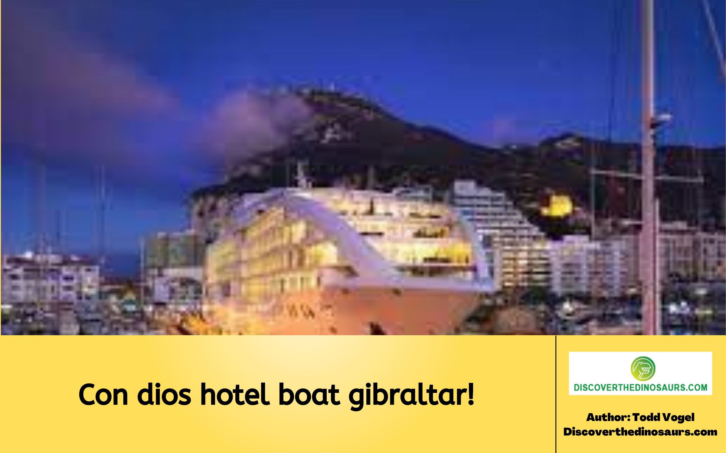 Con dios hotel boat gibraltar!