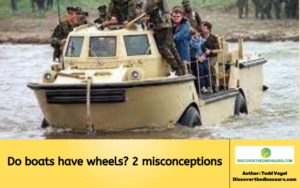 Do boats have wheels? 2 misconceptions