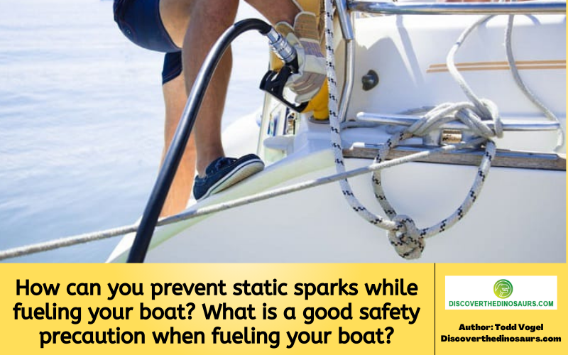 How can you prevent static sparks while fueling your boat