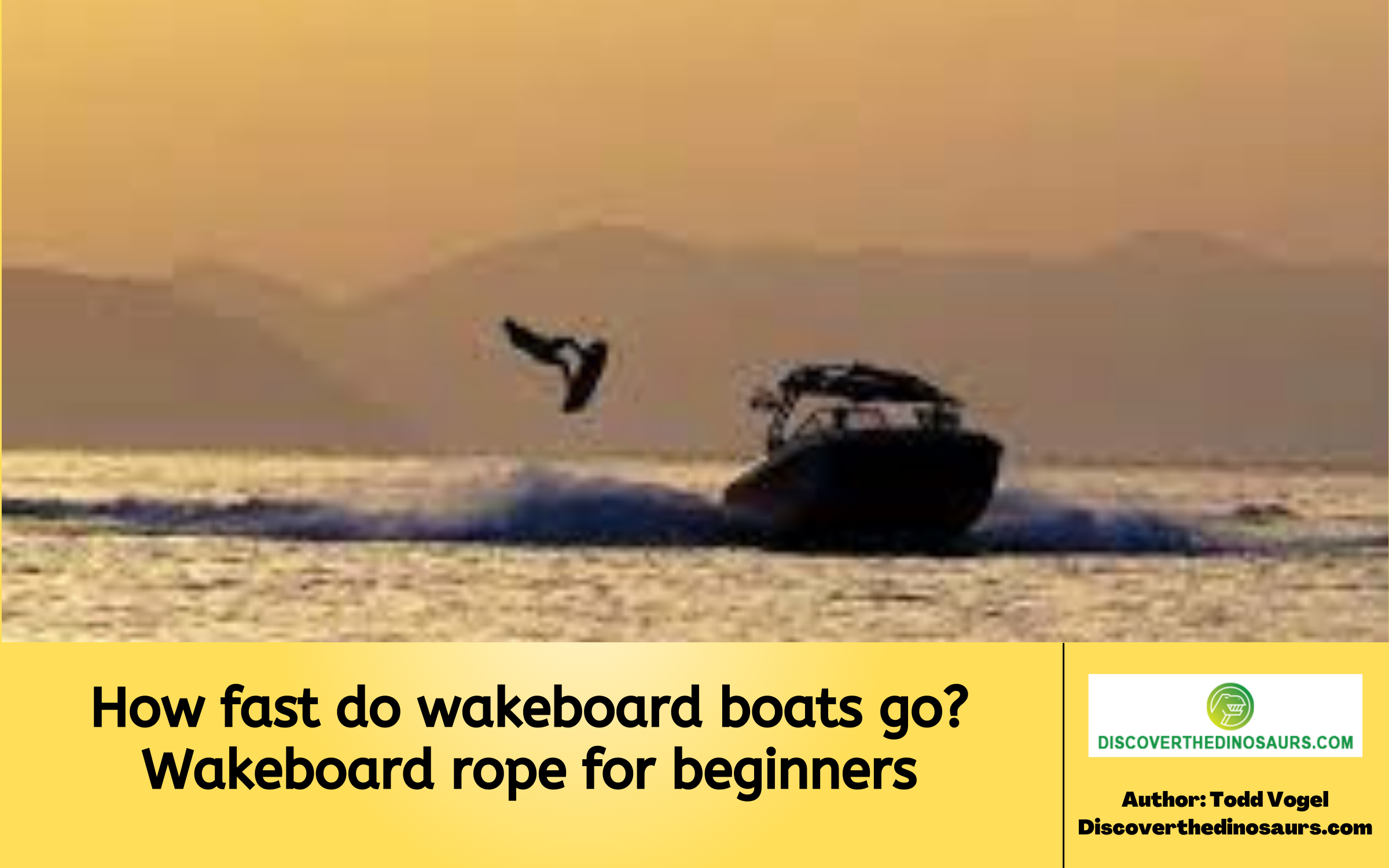 How fast do wakeboard boats go? Wakeboard rope for beginners