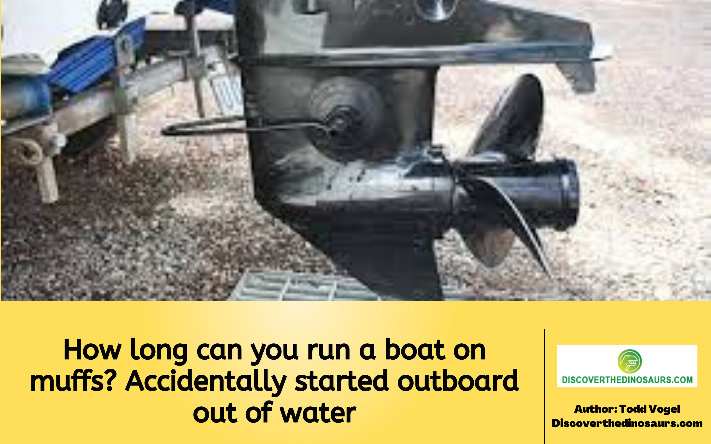 How long can you run a boat on muffs? Accidentally started outboard out of water