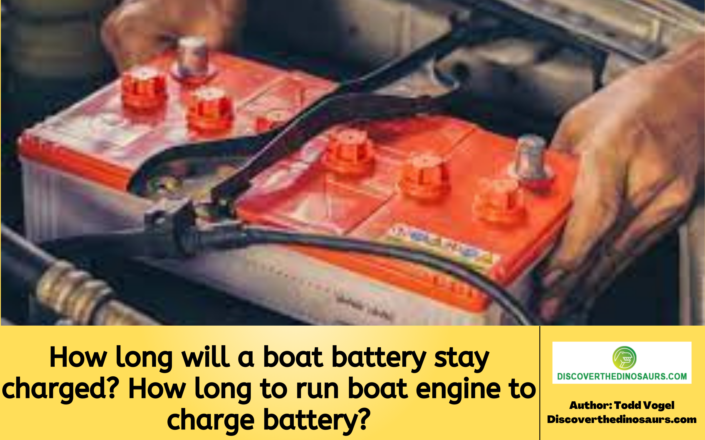 How long will a boat battery stay charged? How long to run boat engine to charge battery?