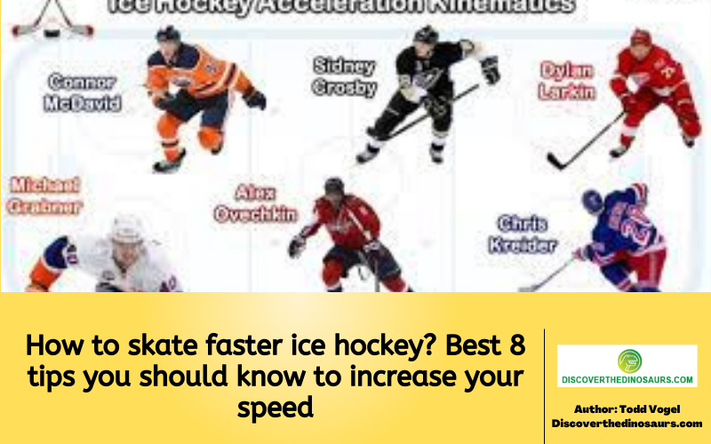 How to skate faster ice hockey Best 8 tips you should know to increase your speed