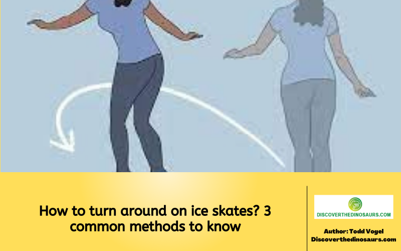 How to turn around on ice skates 3 common methods to know
