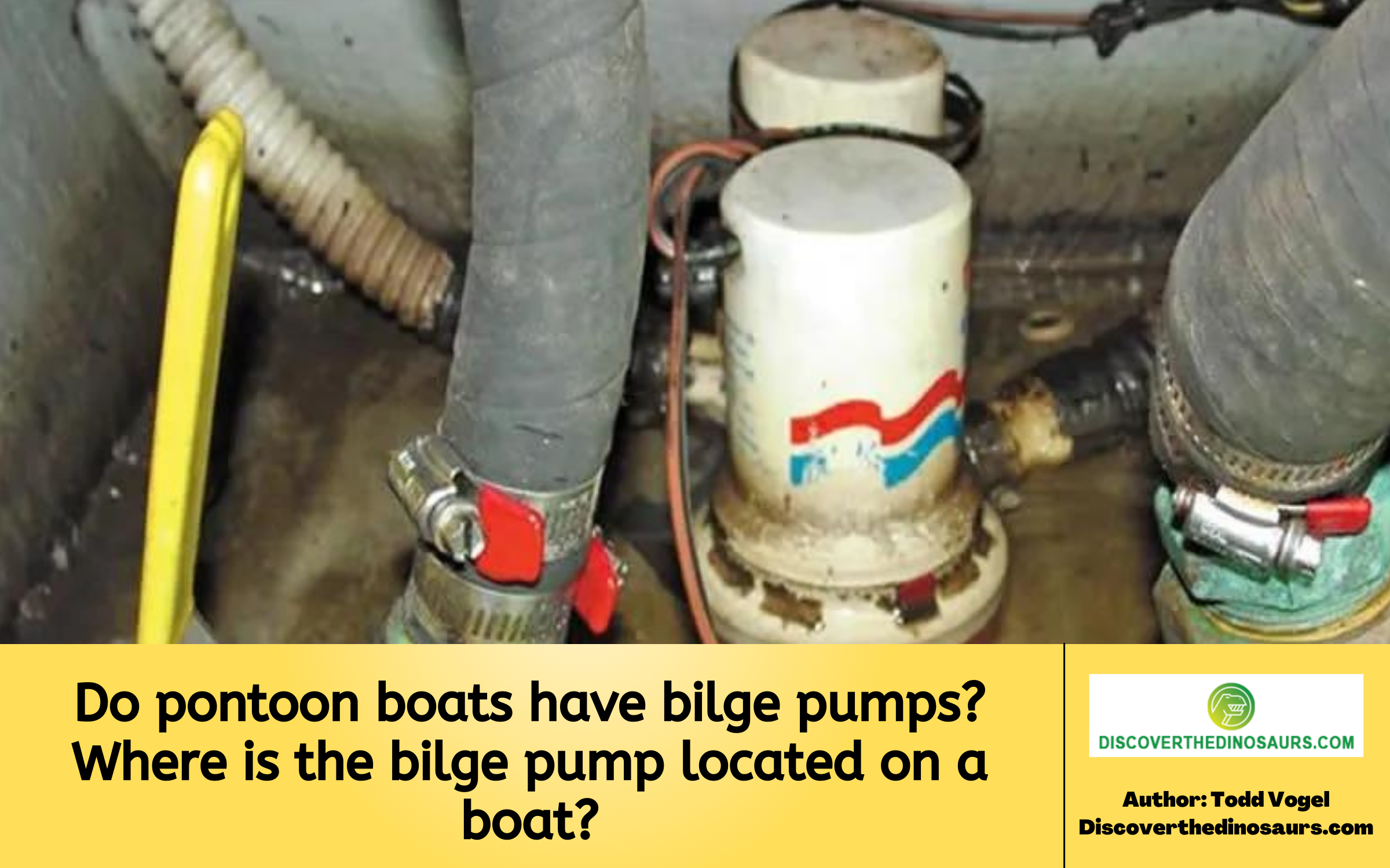 Do pontoon boats have bilge pumps? Where is the bilge pump located on a boat?