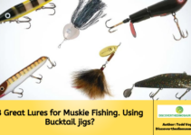 8 Great Lures for Muskie Fishing. Using Bucktail jigs?