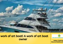 A work of art boat! A work of art boat owner