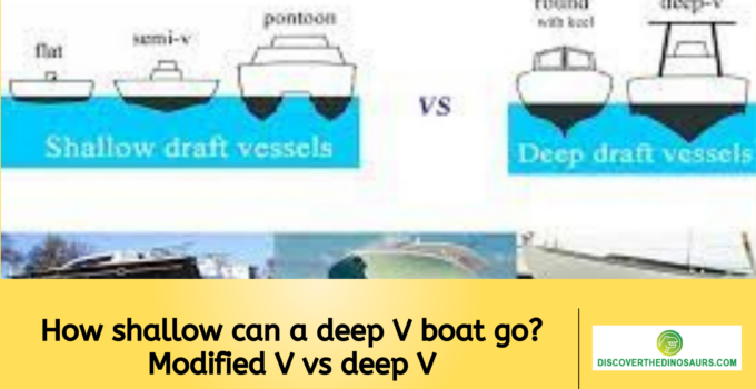 How shallow can a deep V boat go? Modified V vs deep V