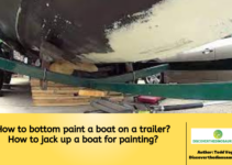 How to bottom paint a boat on a trailer? How to jack up a boat for painting?