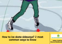 How to ice skate sideways? 2 most common ways to know
