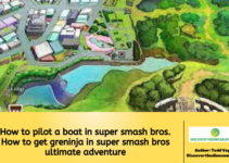 How to pilot a boat in super smash bros. How to get greninja in super smash bros ultimate adventure