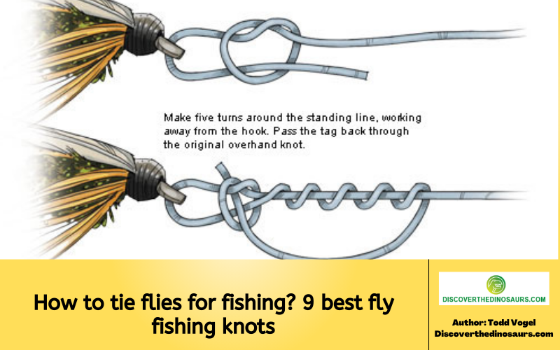 How to tie flies for fishing? 9 best fly fishing knots Outdoor Discovery