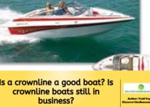 Is a crownline a good boat? Is crownline boats still in business?