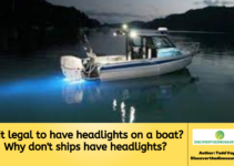 Is it legal to have headlights on a boat? Why don’t ships have headlights?